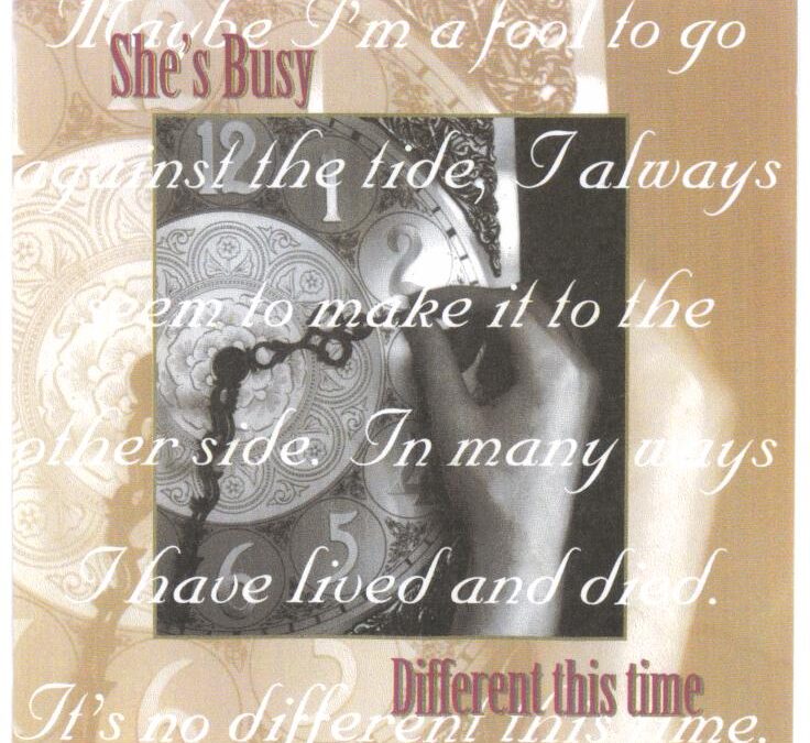 Different This Time – Shes Busy